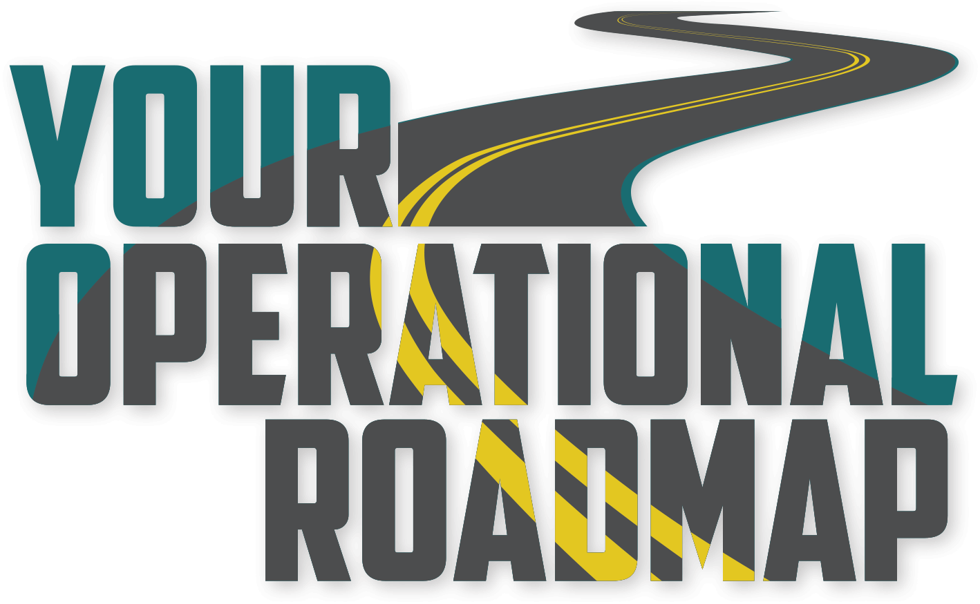 Your Operational Roadmap